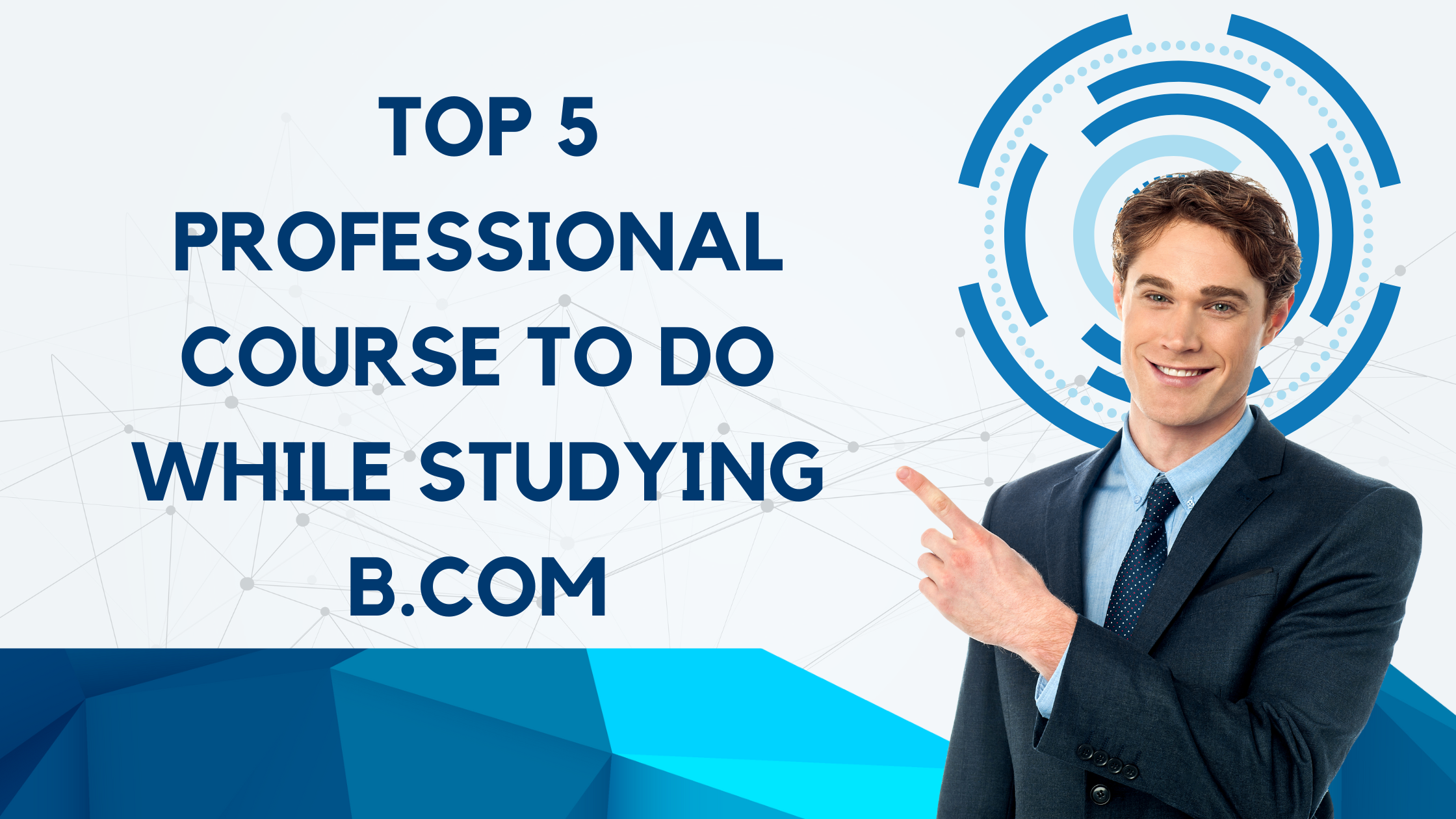 Best 5 Professional Courses To Study While Doing B.Com, BBA Degree ...